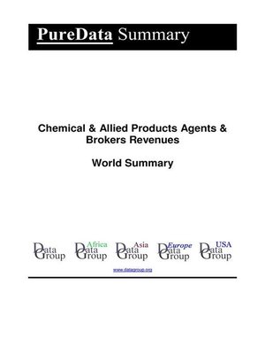 cover image of Chemical & Allied Products Agents & Brokers Revenues World Summary
